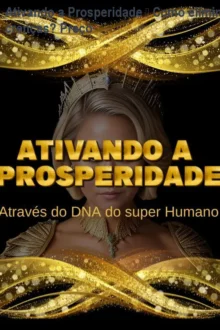 Ativando a Prosperidade – Como eliminar crenças? Preço