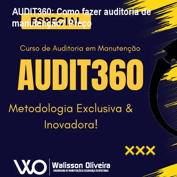 AUDIT360: Como fazer auditoria de manutenção? Preço