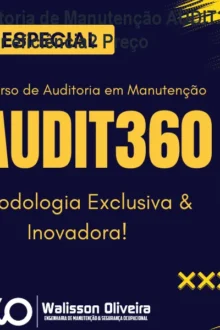 Auditoria de Manutenção AUDIT360: Como medir eficiência? Preço