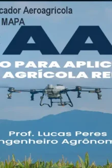 CAAR – Curso de Aplicador Aeroagrícola Remoto – Certificação MAPA