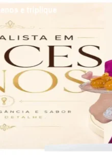Doces Finos: Trabalhe menos e triplique seu faturamento