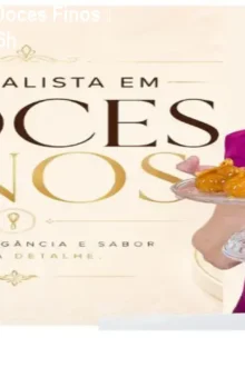 Curso Chef Isis de Doces Finos – Triplique Lucro em 6h