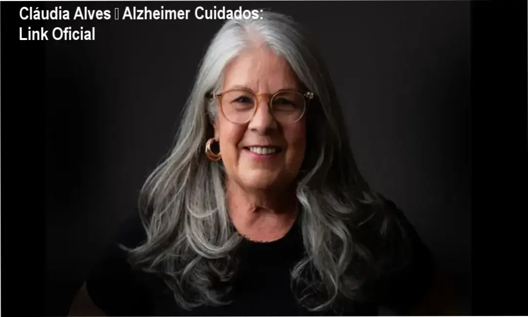 Cláudia Alves – Alzheimer Cuidados link correto e acesso oficial