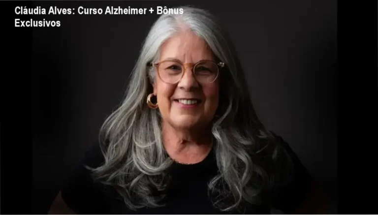 Cláudia Alves – bônus e materiais complementares do curso Alzheimer