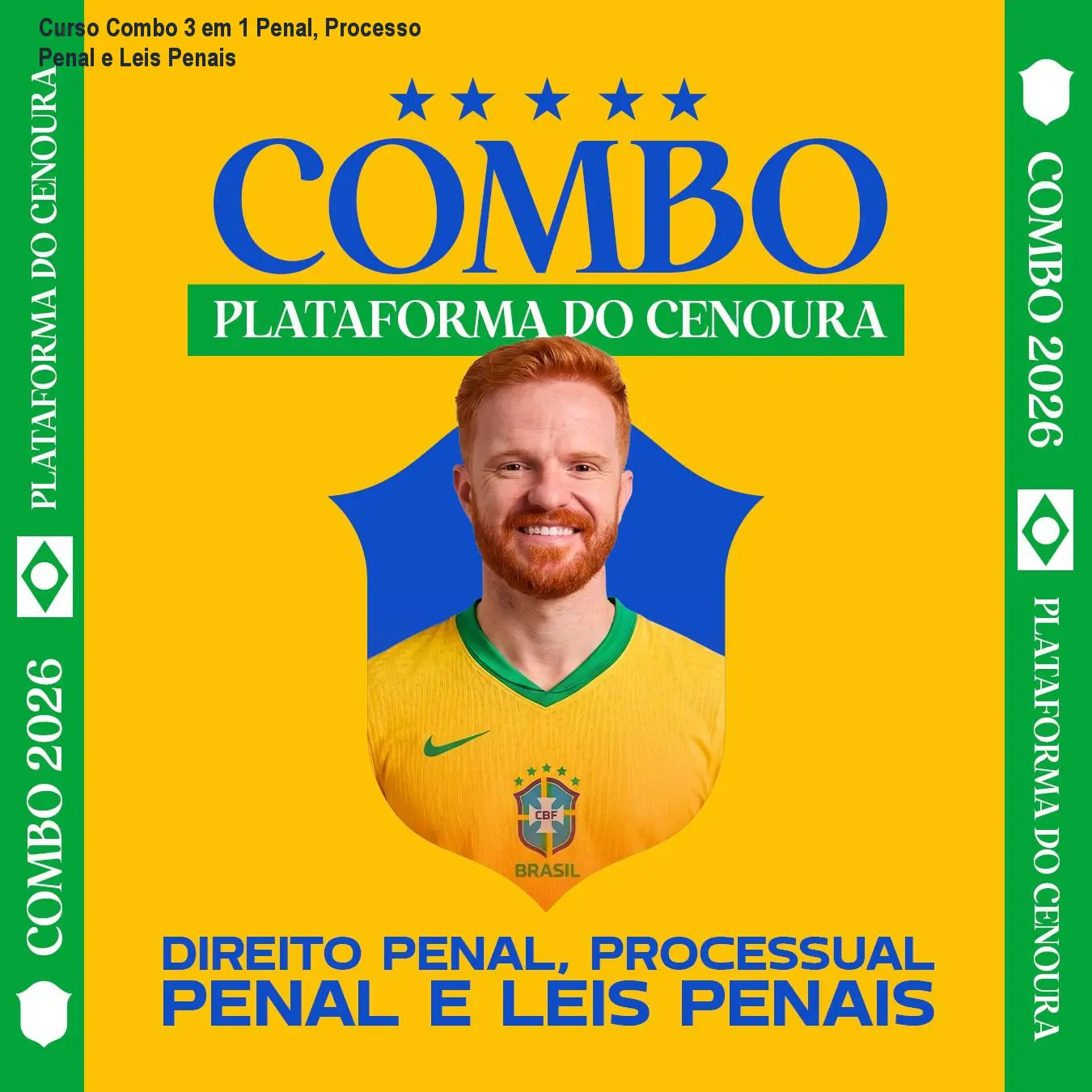 Curso Combo 3 em 1 Penal, Processo Penal e Leis Penais