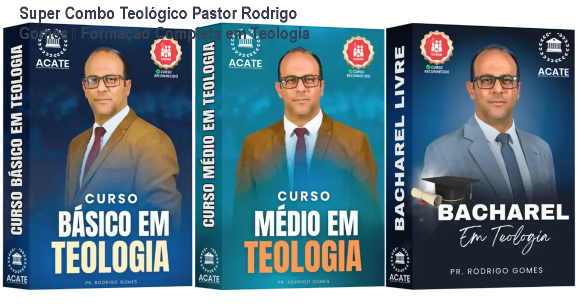 Super Combo Teológico Pastor Rodrigo Gomes – Formação Completa em Teologia