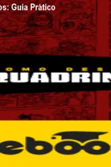 Como Desenhar Quadrinhos: Guia Prático para Iniciantes