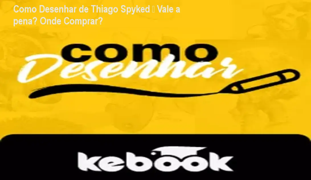 Imagem do curso Como Desenhar de Thiago Spyked mostrando aulas práticas e exercícios de desenho
