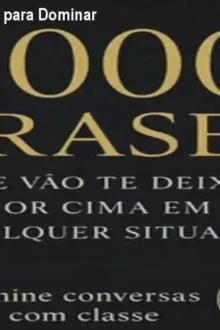 1000 Frases Poderosas para Dominar Qualquer Situação