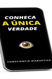 Conheça a Única Verdade – Descubra Segredos Ocultos
