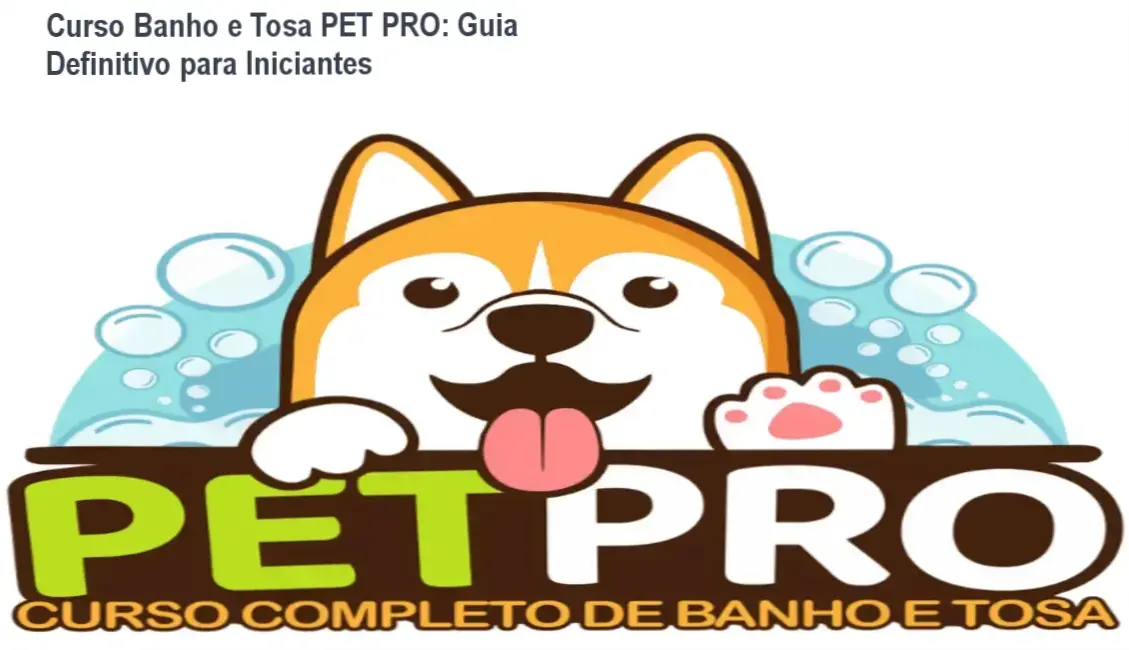 Imagem do Curso de Banho e Tosa PET PRO mostrando aulas práticas e certificado digital
