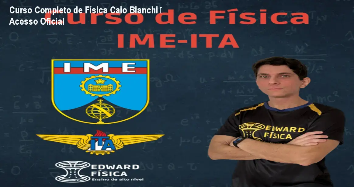 Curso Completo de Física Caio Bianchi – Acesso Oficial