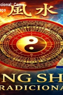 Curso de Feng Shui Tradicional: Como aplicar corretamente? Preço