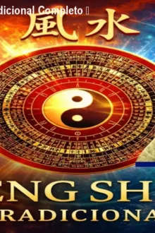 Curso Feng Shui Tradicional Completo – Harmonize sua Casa