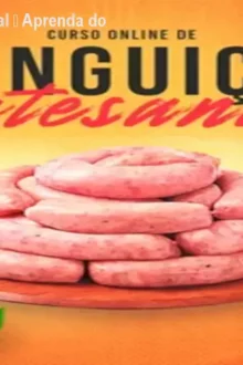Curso Linguiça Artesanal – Aprenda do Zero e Venda