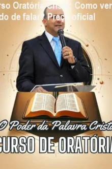 Curso Oratória Cristã: Como vencer o medo de falar? Preço oficial