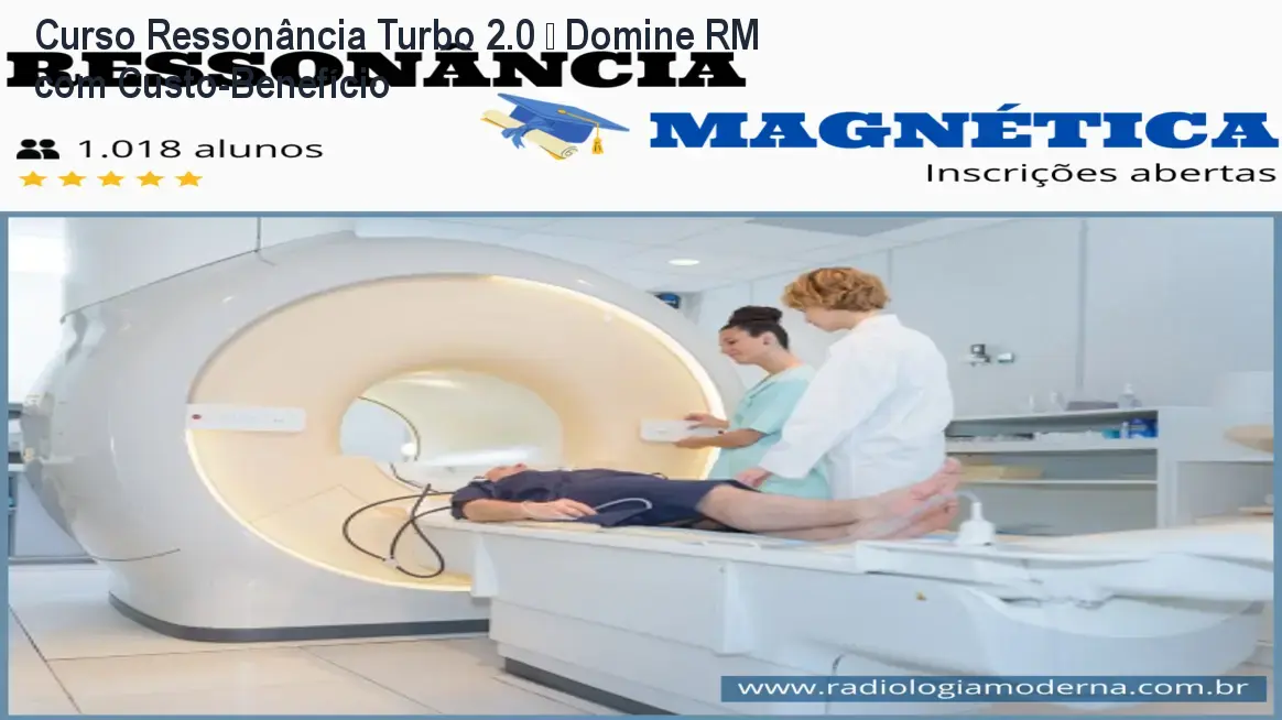 Curso Ressonância Turbo 2.0 – Domine RM com Custo‑Benefício