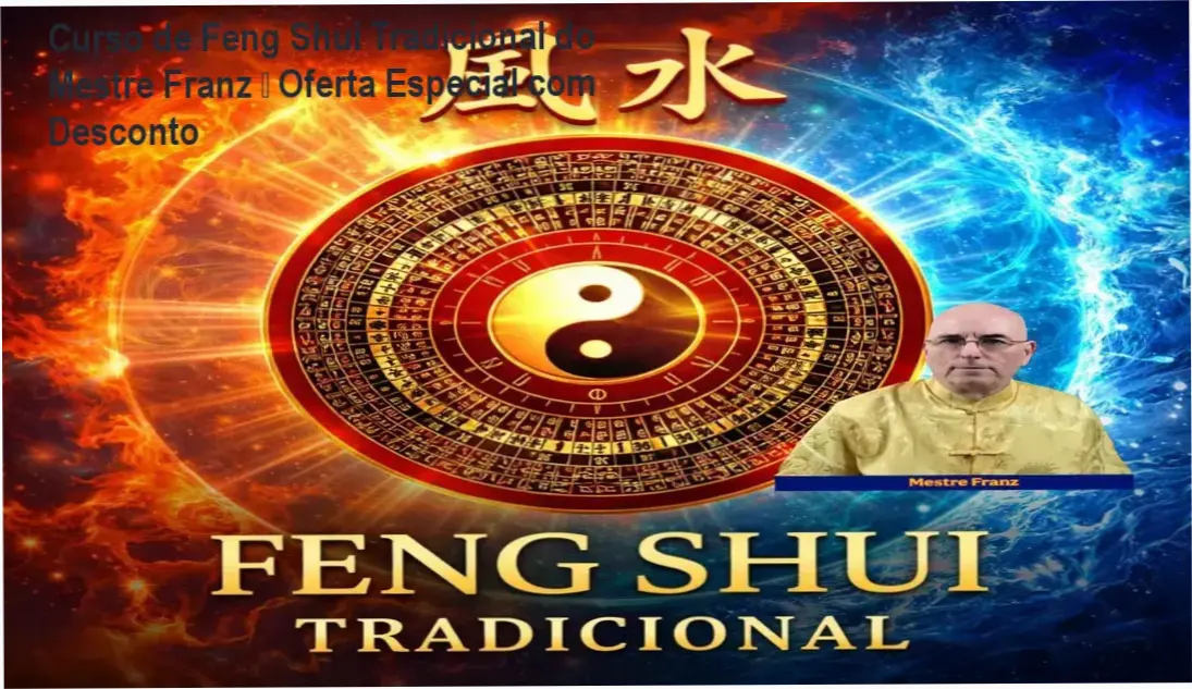 Curso de Feng Shui Tradicional Mestre Franz credibilidade e confiança