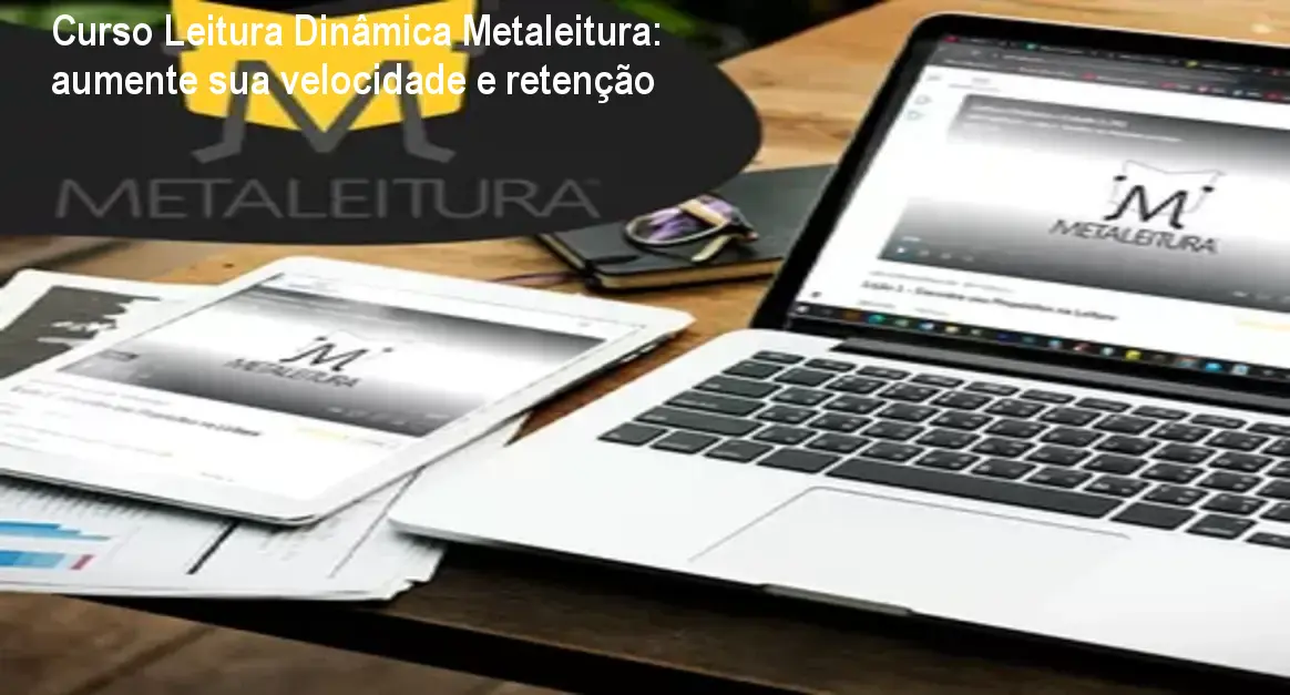 Imagem do Curso Leitura Dinâmica Metaleitura mostrando estudante lendo rapidamente e retendo informação