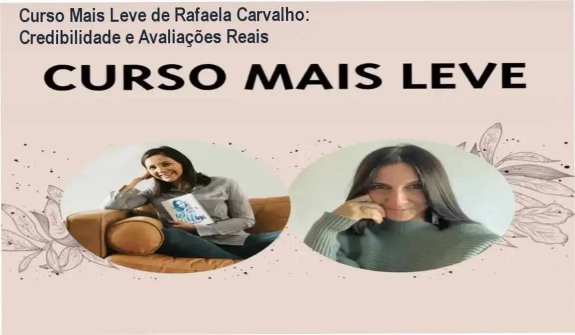 Curso Mais Leve Rafaela Carvalho custo-benefício e valor entregue