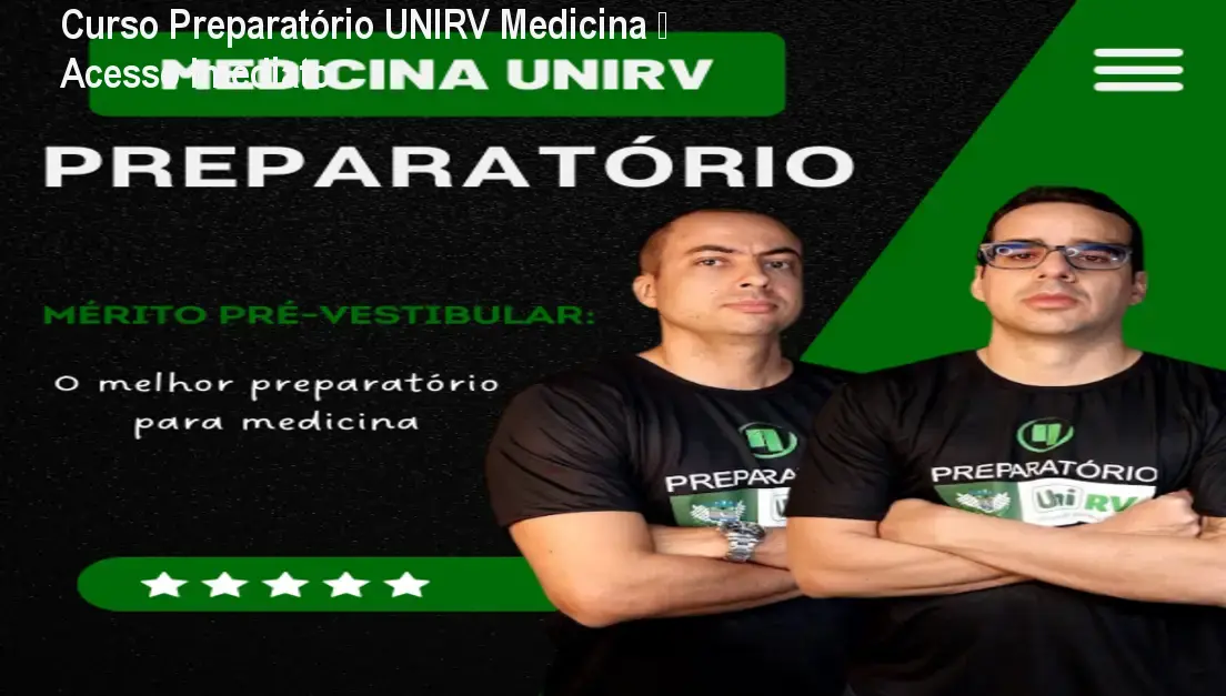 Curso Preparatório UNIRV Medicina – Acesso Imediato