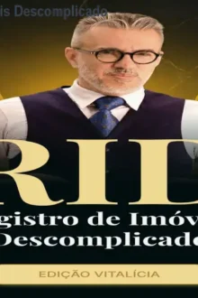 Curso Registro de Imóveis Descomplicado (RID) – Domine a prática