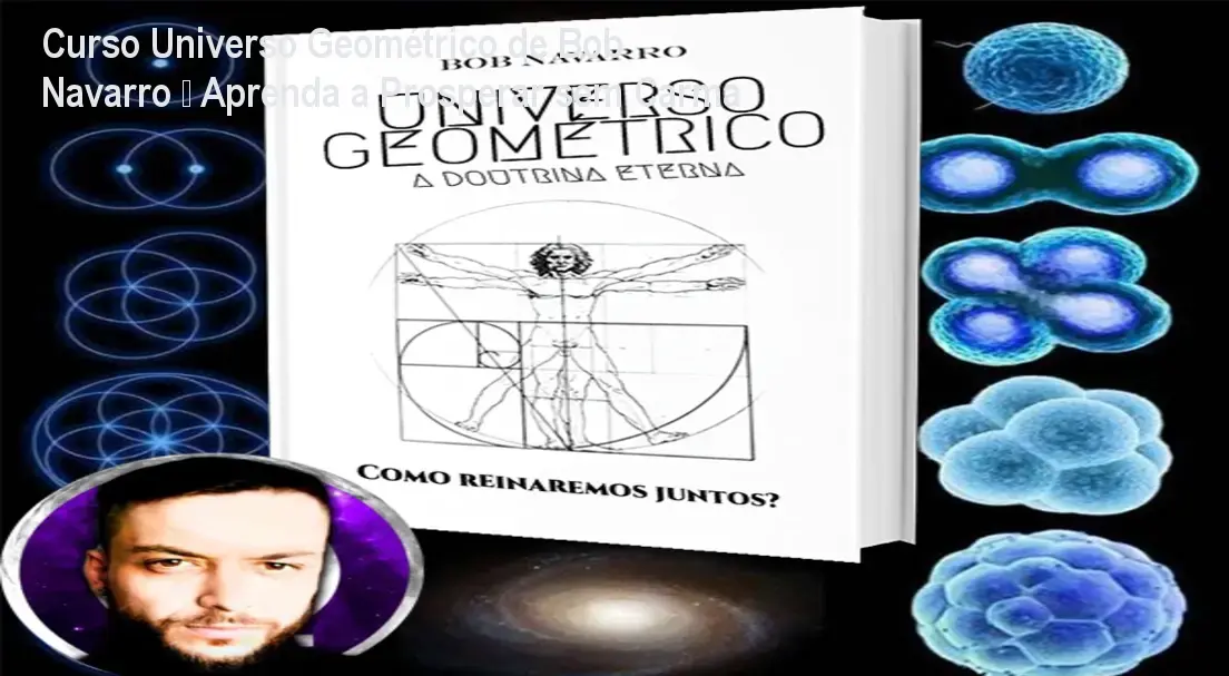 Imagem do curso Universo Geométrico de Bob Navarro mostrando a capa do livro digital e símbolos de geometria sagrada