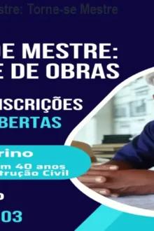 Curso Visão de Mestre: Torne-se Mestre de Obras em 120h