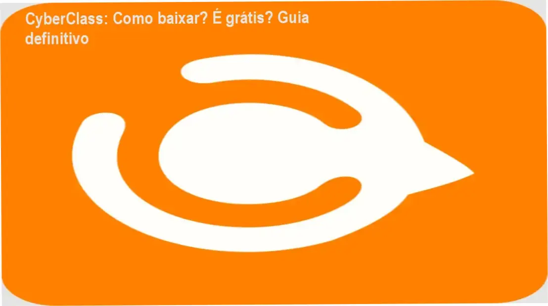 Captura da página de download oficial do CyberClass mostrando acesso ilimitado