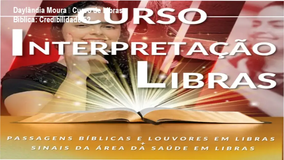 Daylândia Moura – curso de Libras com Bíblia e louvores, custo‑benefício comprovado
