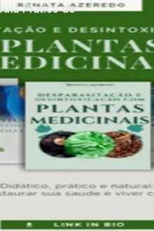 Desparasitação Natural: Guia Prático de Fitoterapia em E‑book