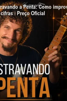 Destravando a Penta: Como improvisar sem cifras – Preço Oficial