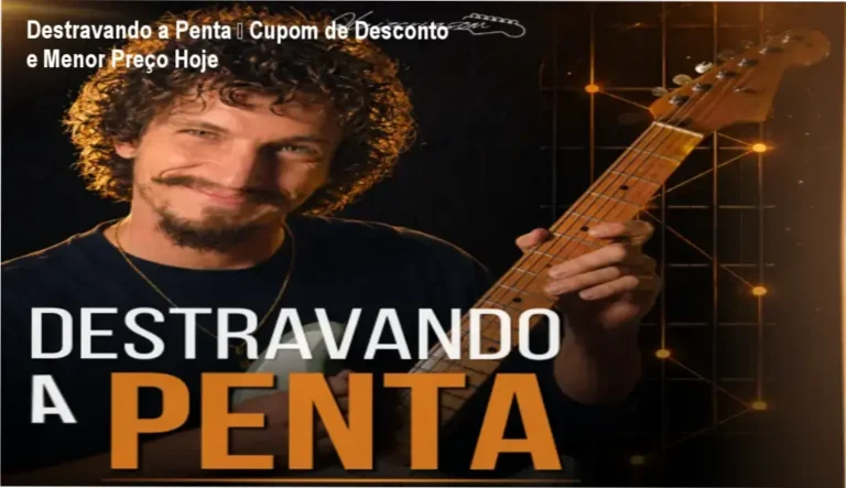 Destravando a Penta de Luiz Arruda – cupom de desconto e preço reduzido