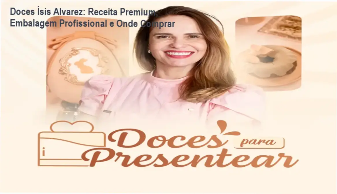 Imagem promocional do curso Doces Ísis Alvarez mostrando doces decorados e informação de compra