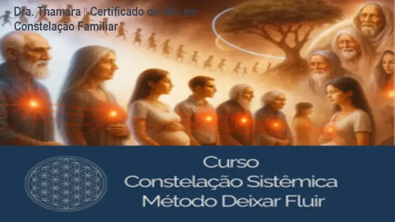 Dra. Thamara de Oliveira – certificado digital de 40 horas em Constelação Familiar Sistêmica