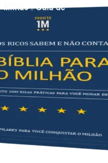 E-Book A Bíblia para o Milhão – Guia de Sucesso Financeiro