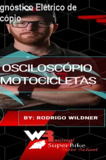 E-book Xtreme: Diagnóstico Elétrico de Motos com Osciloscópio