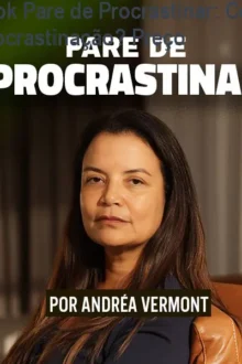 Ebook Pare de Procrastinar: Como vencer a procrastinação? Preço