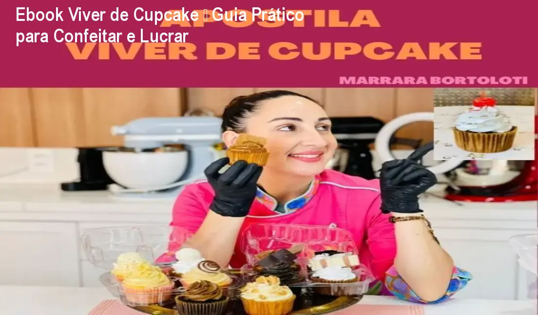 Ebook Viver de Cupcake – Guia Prático para Confeitar e Lucrar