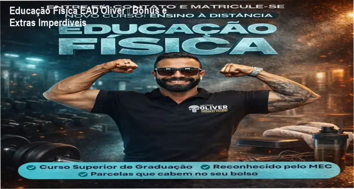 Educação Física EAD Óliver – bônus, brindes e materiais complementares