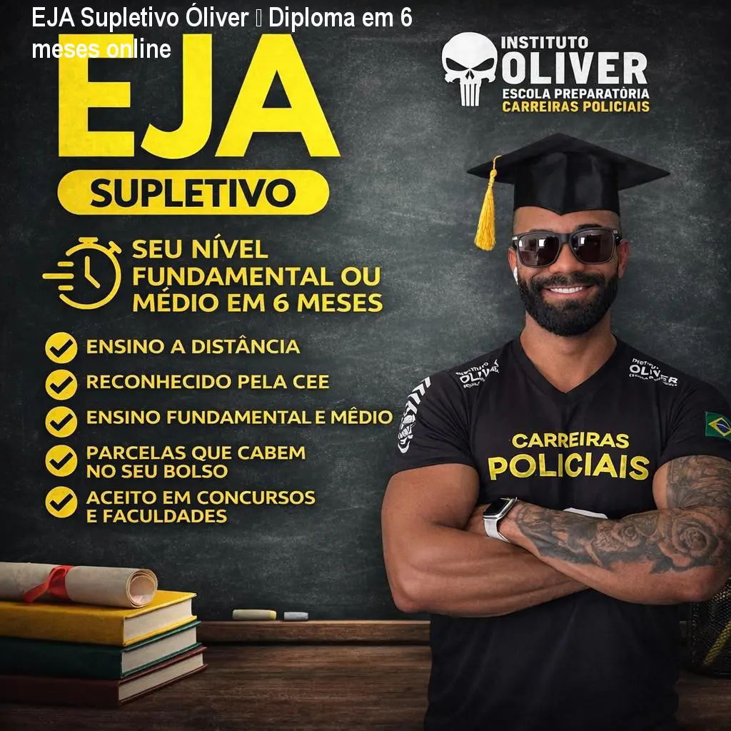 EJA Supletivo Óliver – Diploma em 6 meses online