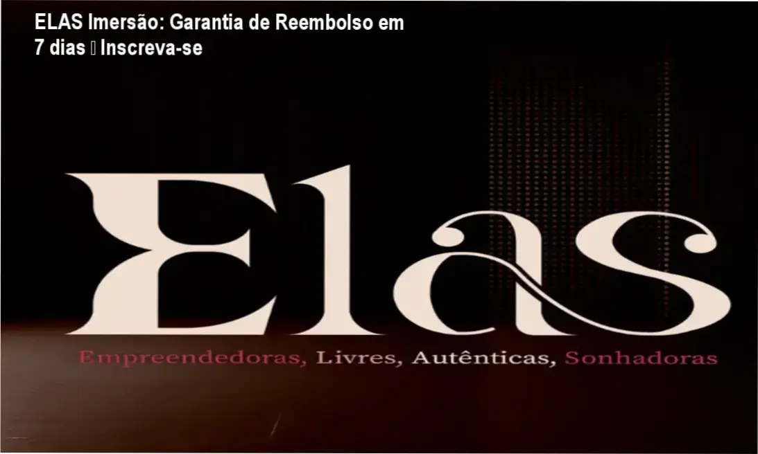 ELAS Imersão Giovanna Antonelli compra segura e acesso oficial