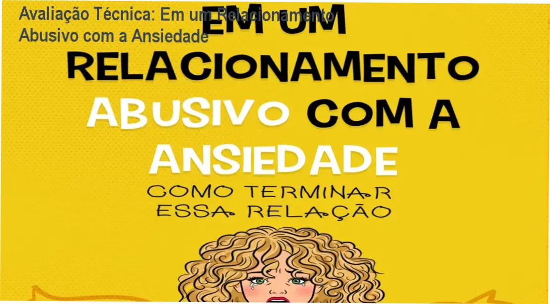 Capa do ebook Em um Relacionamento Abusivo com a Ansiedade, mostrando técnicas de controle emocional