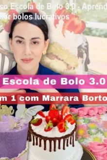 Curso Escola de Bolo 3.0 - Aprenda a vender bolos lucrativos