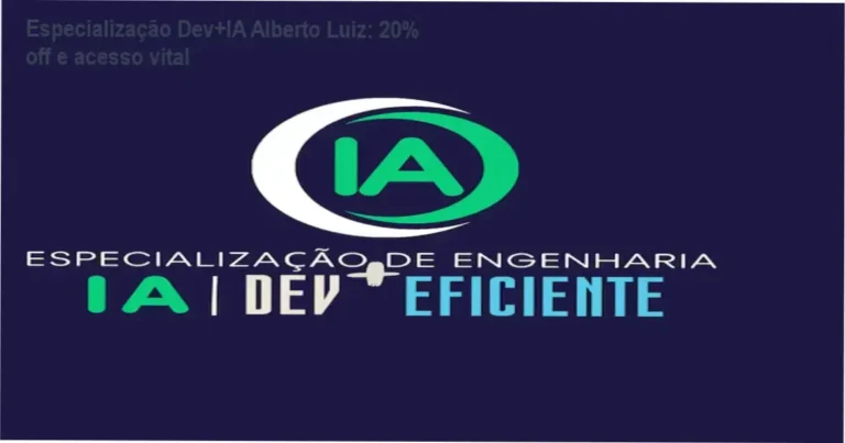 Alberto Luiz + credibilidade na Especialização Dev+IA, autoridade em IA escalável