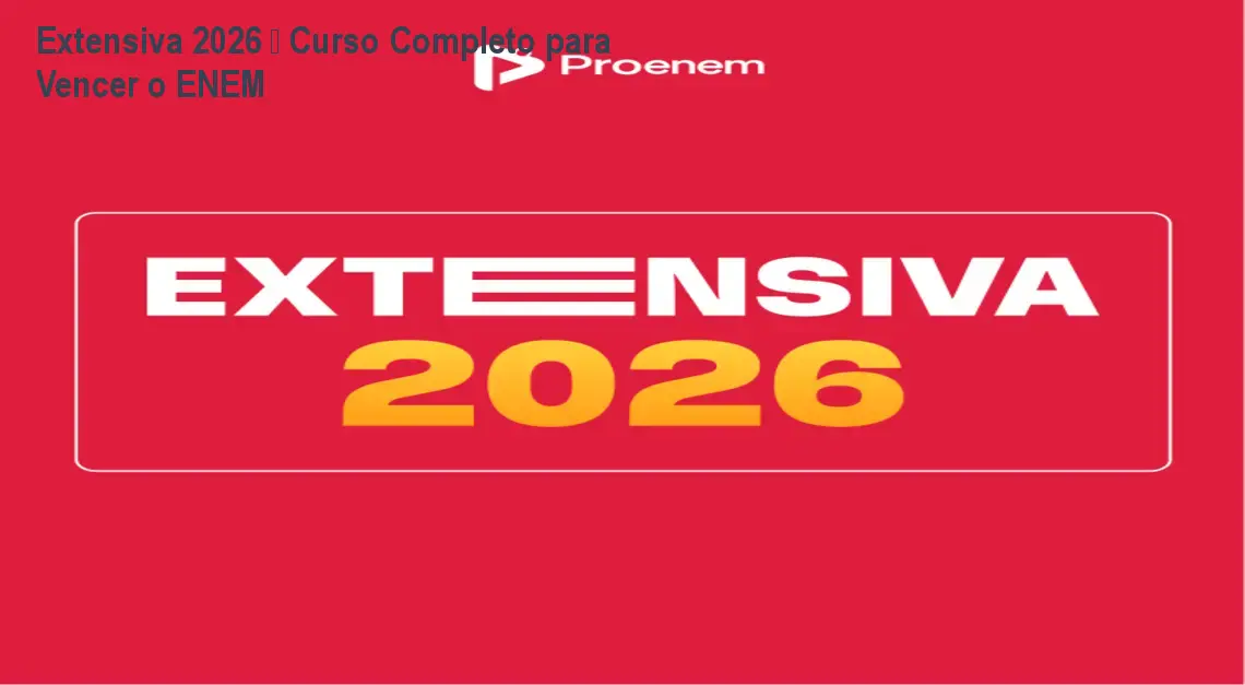 Extensiva 2026 – Curso Completo para Vencer o ENEM