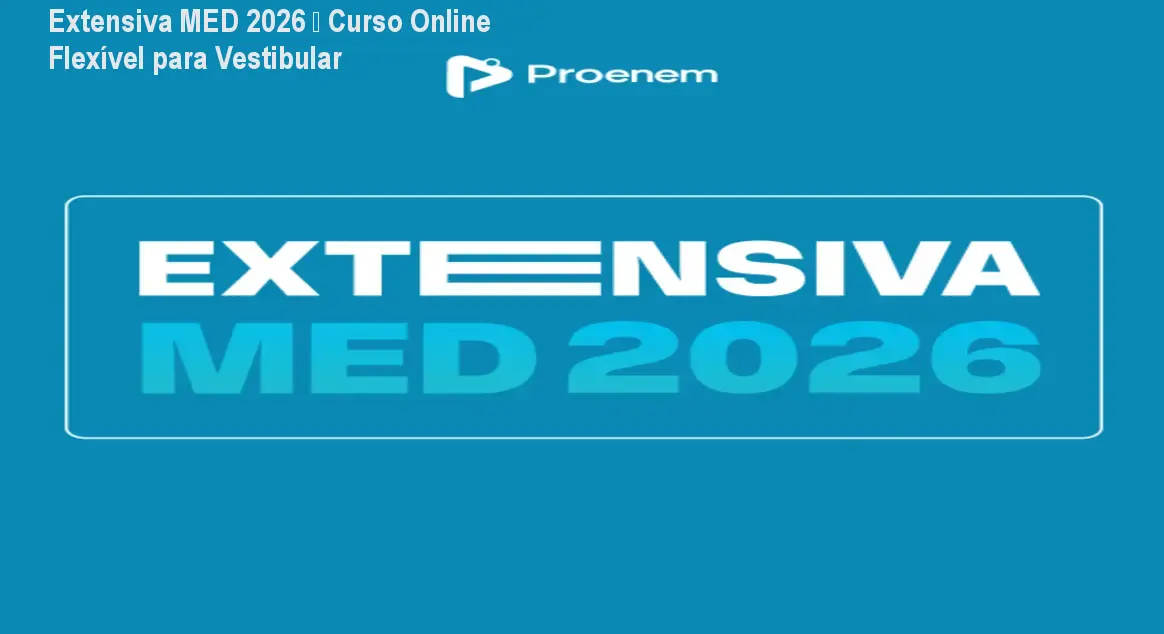 Extensiva MED 2026 – Curso Online Flexível para Vestibular
