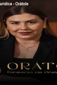 Formação em Oratória Jurídica - Orátole | Seja Autoridade