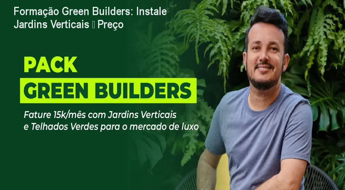 Tela do curso Formação Green Builders mostrando instalação de jardins verticais e telhados verdes