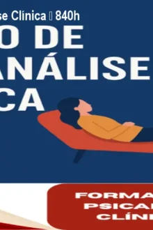Formação em Psicanálise Clínica – 840h de Expertise